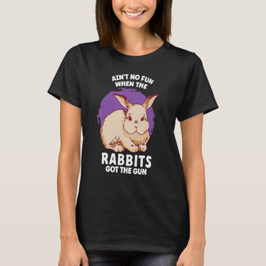 Ain't No Fun When The Rabbits Got The Gun Jumpy Ra Tシャツ (正面)