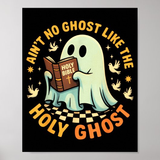Ain't No Ghost Like The Holy Ghost Funny Faith Pun ポスター (正面)