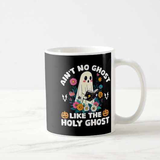 Ain't No Ghost Like The Holy Ghost Jesus Christian コーヒーマグカップ (右)