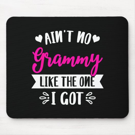 Ain't No Grammy Like The One I Got Family Reunion  マウスパッド (正面)