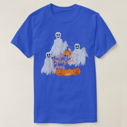 Ain't no hollaback ghoul Halloween boo T-Shirt 63 Tシャツ (デザイン正面)