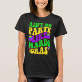 Ain't No Party Like Mardi Gras Party Jester Outfit Tシャツ (正面)
