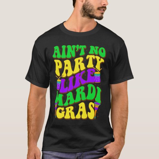 Ain't No Party Like Mardi Gras Party Jester Outfit Tシャツ (正面)