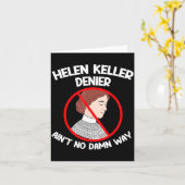 Ain't No Way Denial Helen Keller Joke, Helen Denie カード (黄色い花)
