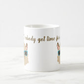 Ain't Nobody Got Time for That Llama Face コーヒーマグカップ (中央)