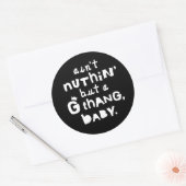 "Ain't Nothing But A G Thang"ヒップホップキッズパーティー ラウンドシール (封筒)