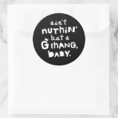"Ain't Nothing But A G Thang"ヒップホップキッズパーティー ラウンドシール (バッグ)