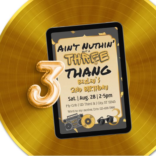 Aint' Nuthin' but a 3 Thang 3rd Birthday 招待状