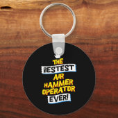 Air Hammer Operator, Funny Job Occupation  キーホルダー (正面)