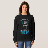 Air Traffic Controller I Control The Sky スウェットシャツ (正面フル)