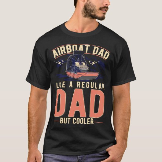 Airboat Dad Swamp Boat Father Tシャツ (正面)