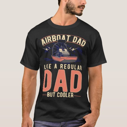 Airboat Dad Swamp Boat Father Tシャツ (正面)