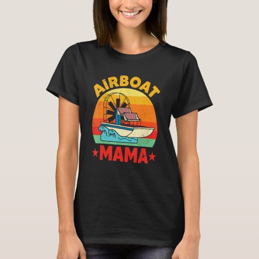 Airboat Mother   Aircraf Engine   Bowfishing Fan Tシャツ (正面)