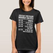 Aircraft Mechanic Hourly Rates Fix Airplanes Tシャツ (正面)