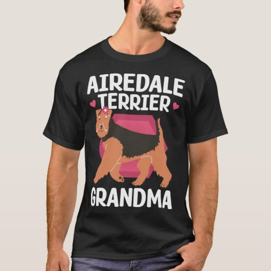 Airedale Terrier Grandma Dog Owner Airedale Terrie Tシャツ (正面)