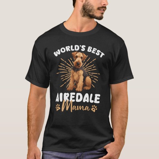 Airedaleerrier Dog Airedale Mama friend Tシャツ (正面)