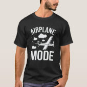 Airplane Mode Pilot Airplane Plane Aviation  33 Tシャツ (正面)