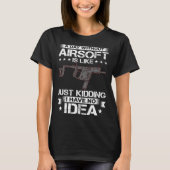 Airsoft Gun Game Shooting Training Player Airsofti Tシャツ (正面)