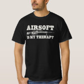 Airsoft Is My Therapy Tシャツ (正面)