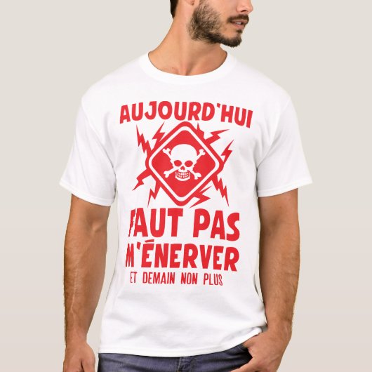 ajourd hui faut pas enerver citation tete de mort  tシャツ (正面)
