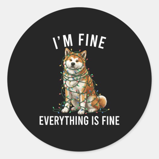 Akita Inu Christmas I'm Fine Everything Is Fine  ラウンドシール (正面)