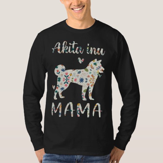 Akita Inu Mama Floral Dog Mom Love Tシャツ (正面)