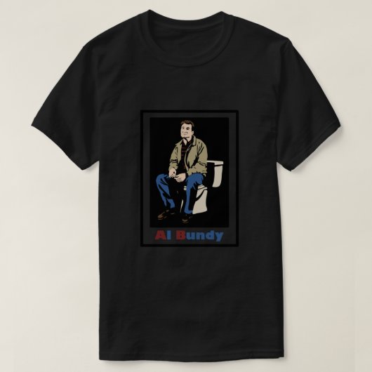 Al Bundy on the toilet 結婚した with children Class Tシャツ (デザイン正面)