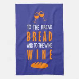 Al pan, pan, y al vino, vino キッチンタオル