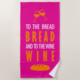 Al pan, pan, y al vino, vino ビーチタオル