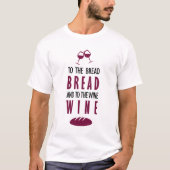 Al pan, pan, y al vino, vino tシャツ (正面)