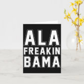 Alabama Ala Freakin' Bama Funny カード (黄色い花)
