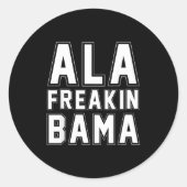 Alabama Ala Freakin' Bama Funny  ラウンドシール (正面)