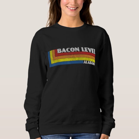 Alabama  Retro Weird Souvenir Bacon Level Maryland スウェットシャツ (正面)