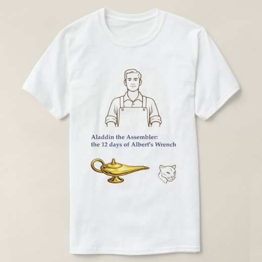 Aladdin the Assembler:アルバートの工具12日間 Tシャツ (デザイン正面)