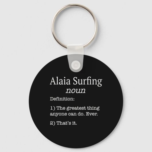 Alaia Surfers Alaia Surfer Funny Fake Definition S キーホルダー (正面)