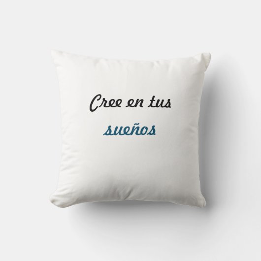 Alamohada cree en tus sueños クッション (正面)
