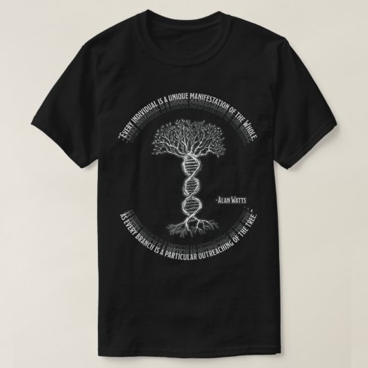 Alan Watts Every Individual is Part of the Whole  Tシャツ (デザイン正面)