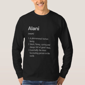 Alani名前定義ディクシおもしろいョナル Tシャツ