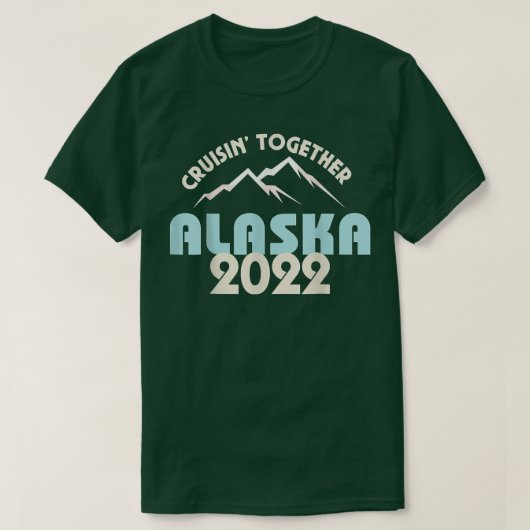 Alaska Cruise 2022 Matching Family Friends Group  Tシャツ (デザイン正面)