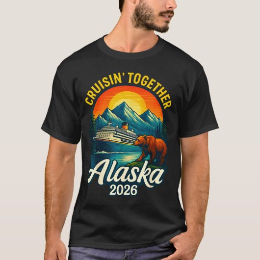 Alaska Cruise 2026 Cruisin Together Matching Famil Tシャツ (正面)