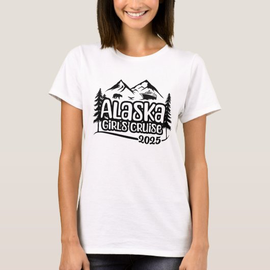 Alaska Girls Cruise, vacation, 2025, Alaska Trip Tシャツ (正面)