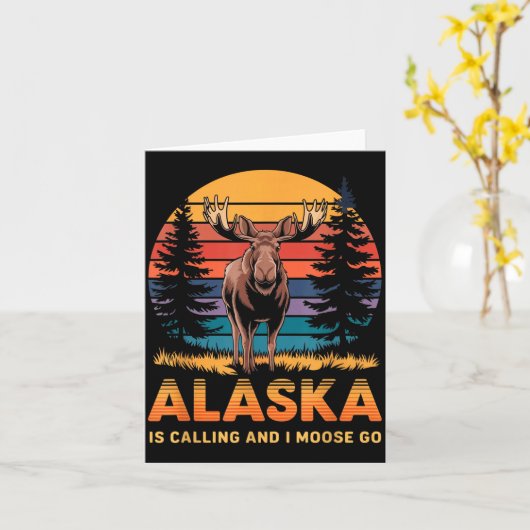 Alaska Is Calling And I Moose Go Funny Animal Love カード (黄色い花)