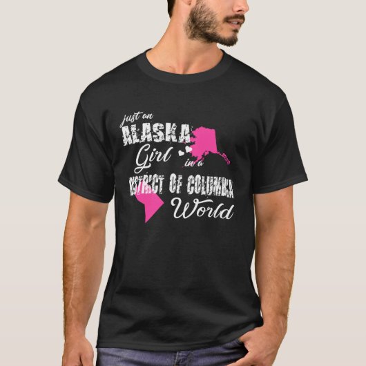 Alaska  Just an Alaska girl in a District of Colum Tシャツ (正面)