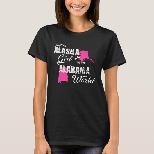 Alaska Just an Alaska girl in an Alabama Tシャツ (正面)