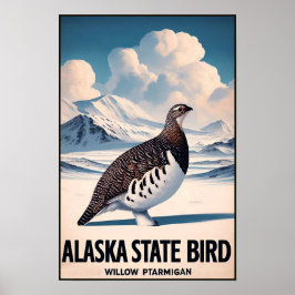 Alaska State Bird - Willow Ptarmigan Vintage  ポスター