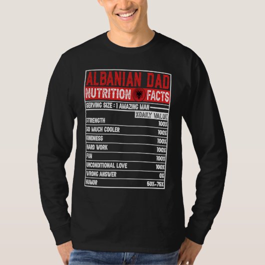 Albanian Dad   Dad Hero Nutritional Father's Day Tシャツ (正面)