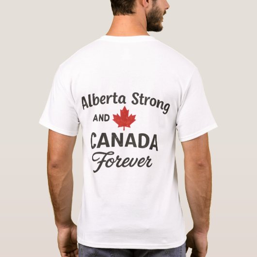 Alberta Strong And Canada Forever Tシャツ (裏面)