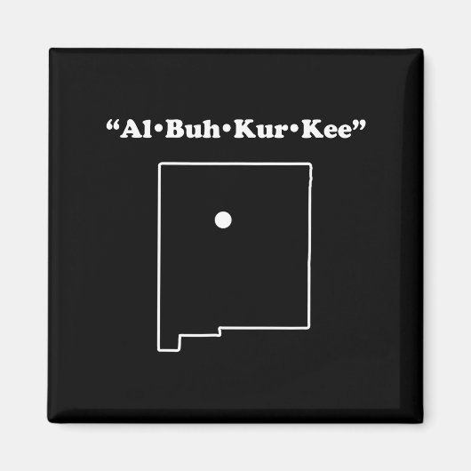 Albuquerque New Mexico Funny Phonetic Gag Gift  マグネット (正面)
