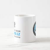 Alcatrazは私の朝のコーヒー|マグです コーヒーマグカップ (中央)