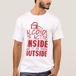 alcohol active inside seen outside alcool humour tシャツ